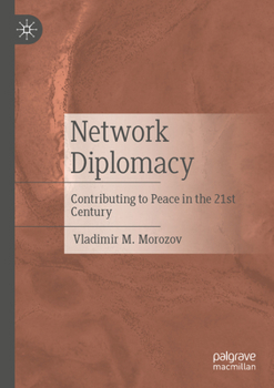 Paperback Network Diplomacy: Contributing to Peace in the 21st Century Book
