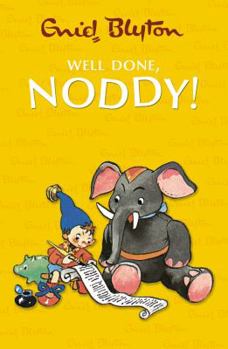 Well Done, Noddy! - Book  of the Noddy Universe