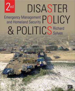 Paperback Disaster Policy and Politics: Emergency Management and Homeland Security Book