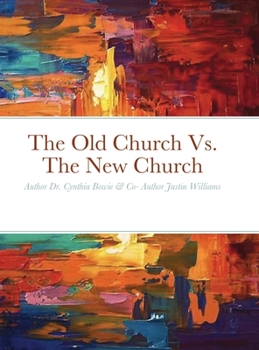 Hardcover The Old Church Vs. The New Church Book