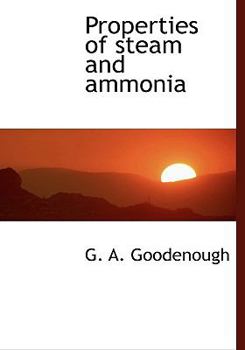 Properties of Steam and Ammoni