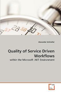 Paperback Quality of Service Driven Workflows Book