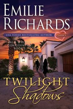 Twilight Shadows - Book #2 of the Palm Springs Confidential