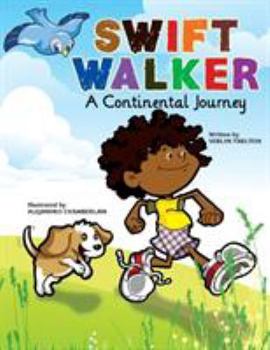 Paperback Swift Walker: A Continental Journey Book