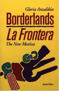 Paperback Borderlands/ La Frontera: The New Mestiza Book