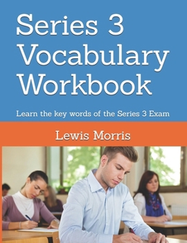 Paperback Series 3 Vocabulary Workbook: Learn the key words of the Series 3 Exam Book