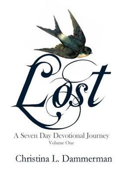 Paperback Lost: A Seven Day Devotional Journey Book