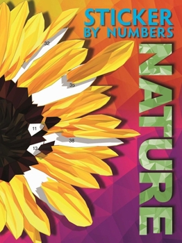 Paperback Sticker by Numbers - Nature: Create Amazing 3-D Pictures Book