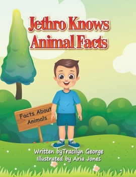 Jethro Knows Animal Facts