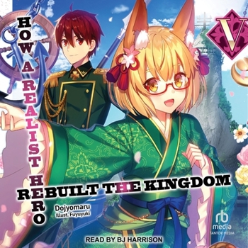 MP3 CD How a Realist Hero Rebuilt the Kingdom: Volume 5 Book