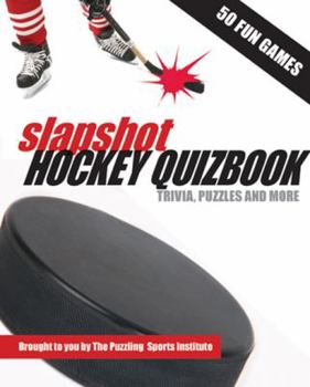 Paperback Slapshot Hockey Quizbook: Trivia, Puzzles and More Book