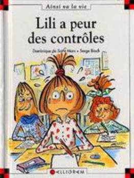 Hardcover N°52 Lili a peur des contrôles [French] Book