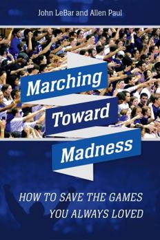 Paperback Marching Toward Madness: How to Save the Games You Always Loved Book
