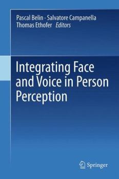 Hardcover Integrating Face and Voice in Person Perception Book