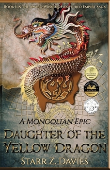 Daughter of the Yellow Dragon - Book #1 of the Fractured Empire