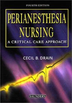 Hardcover Perianesthesia Nursing: A Critical Care Approach Book
