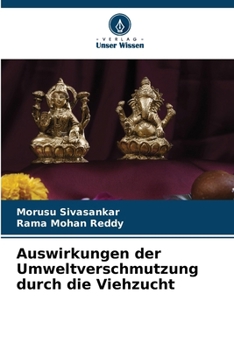 Auswirkungen der Umweltverschmutzung durch die Viehzucht