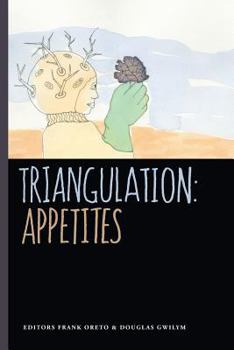 Triangulation: Appetites - Book  of the Triangulation