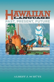 Paperback Hawaiian Language: Past, Present, Future Book