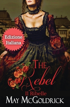 Paperback THE REBEL (Il Ribelle) [Italian] Book