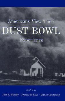 Hardcover Americans View Their Dust Bowl Experience Book