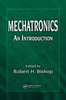 Hardcover Mechatronics: An Introduction Book