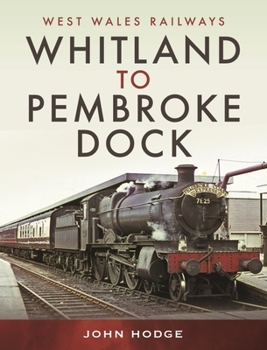 Hardcover Whitland to Pembroke Dock Book