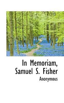 Paperback In Memoriam, Samuel S. Fisher Book