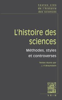 Paperback Textes Cles de l'Histoire Des Sciences: Methodes, Styles Et Controverses [French] Book
