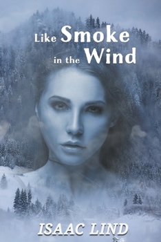 Paperback Like Smoke in the Wind Book