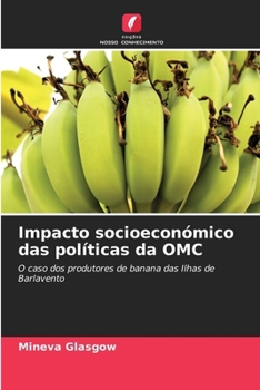 Paperback Impacto socioeconómico das políticas da OMC [Portuguese] Book