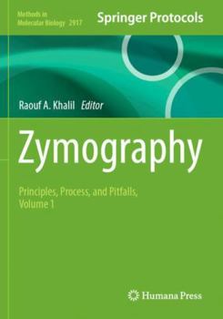 Paperback Zymography: Principles, Process, and Pitfalls, Volume 1 (Methods in Molecular Biology) Book