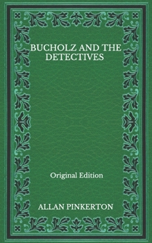 Paperback Bucholz And The Detectives - Original Edition Book