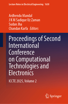 Hardcover Proceedings of Second International Conference on Computational Technologies and Electronics: Iccte 2025, Volume 2 Book