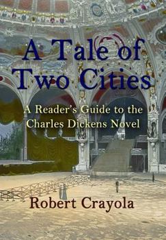 Paperback A Tale of Two Cities: A Reader's Guide to the Charles Dickens Novel Book