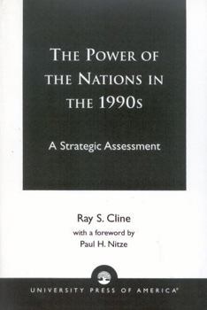 Paperback The Power of Nations in the 1990s: A Strategic Assessment Book