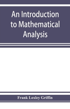 Paperback An introduction to mathematical analysis Book