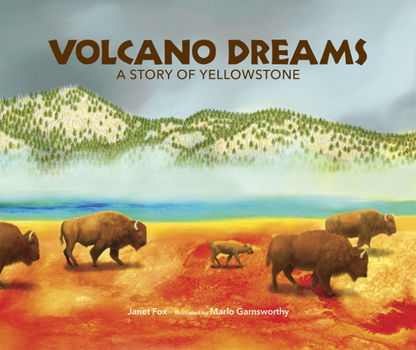 Paperback Volcano Dreams: A Story of Yellowstone Book
