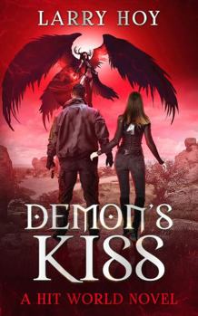 Demon's Kiss (Hit World: The Sweetwater Chronicles)
