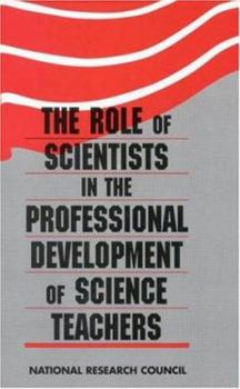 Hardcover The Role of Scientists in the Professional Development of Science Teachers Book