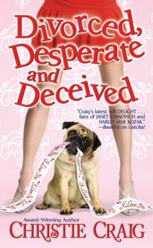 Mass Market Paperback Divorced, Desperate and Deceived Book
