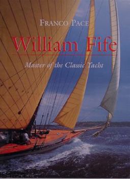 Hardcover William Fife: Master of the Classic Yacht Book