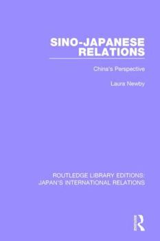 Hardcover Sino-Japanese Relations: China's Perspective Book