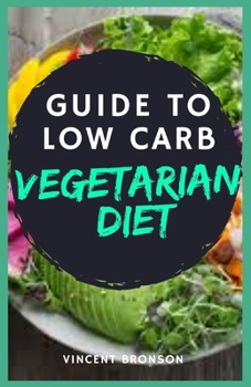 Paperback Guide to Low Carb Vegetarian Diet Book