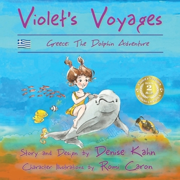 Paperback Violet's Voyages: Greece: the Dolphin Adventure Book