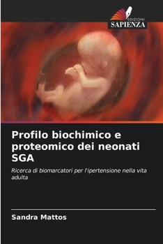 Paperback Profilo biochimico e proteomico dei neonati SGA [Italian] Book