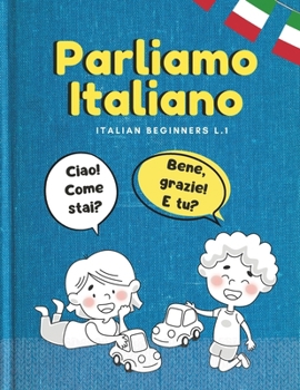 Paperback Parliamo Italiano: Italian Beginners L.1 [Italian] Book
