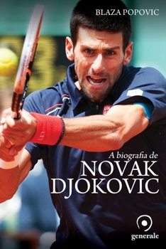 Paperback A biografia de Novak Djokovic [Portuguese] Book
