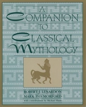 Paperback A Companion to Classical Mythology Book