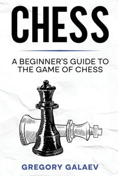 Paperback Chess: A Beginner's Guide to the Game of Chess Book